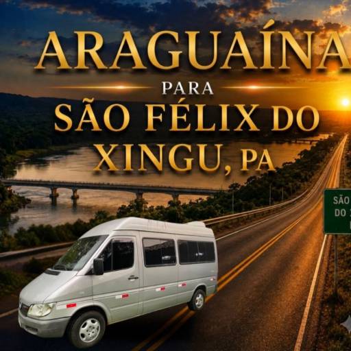 Serviços de Transporte com Vans de Araguaína para São Félix do Xingu, PA