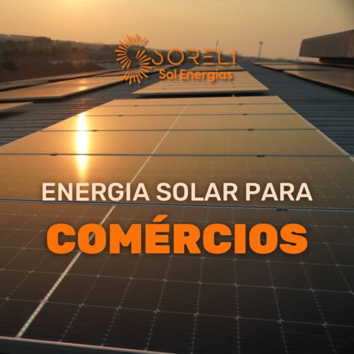 Energia Solar para Comércios