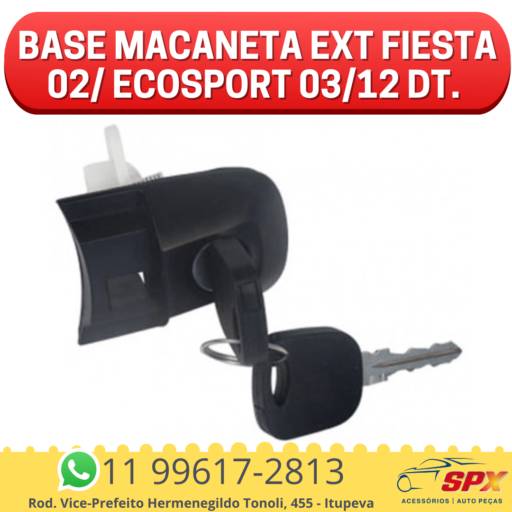BASE MACANETA EXT FIESTA 02/ ECOSPORT 03/12 DT.  em Itupeva, SP por Spx Acessórios e Autopeças