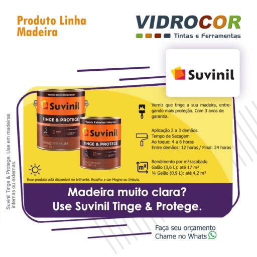 Suvinil Veniz Tingidor - Vidrocor Tintas