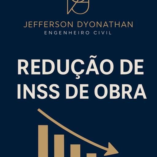 Redução de INSS de Obra em Riviera de Santa Cristina XIII com economia garantida por  Engenheiro Civil Jeferson Dyonathan e Construtora  Rodrigues