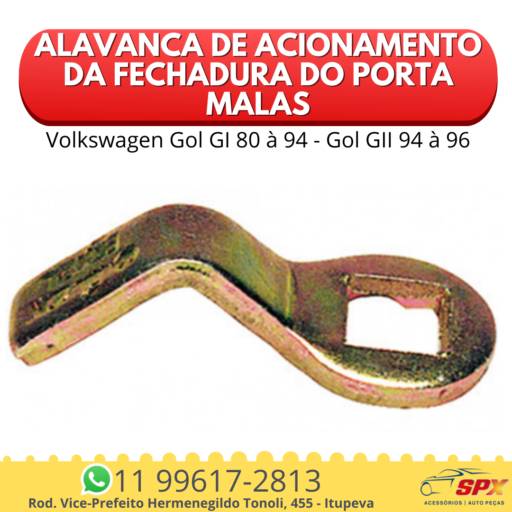 ALAVANCA ACIONAMENTO FECHADURA MALA PST GOL PAR UNIVE em Itupeva, SP por Spx Acessórios e Autopeças