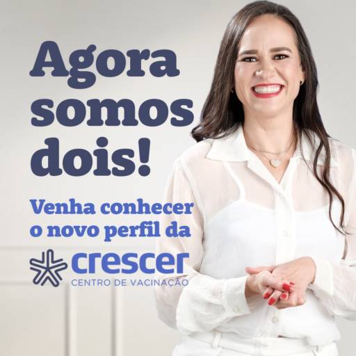 Agora somos dois! Venha conhecer o nosso perfil de vacinas: @crescervacinasoficial