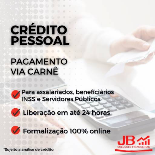 Crédito no Carnê/Boleto em São Manuel, SP por JB Soluções Financeiras
