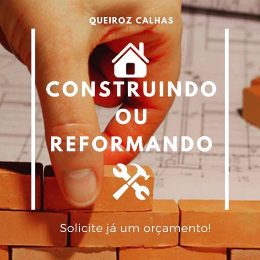 Construindo ou Reformando?
