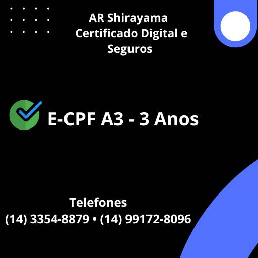 E-CPF A3 - 3 Anos por Certificado Digital e Seguros