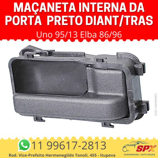 Maçaneta Interna da Porta Uno 95/13 Elba 86/96 Preto Diant/Tras em Itupeva, SP por Spx Acessórios e Autopeças