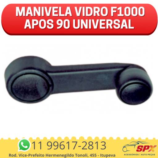 MANIVELA VIDRO F1000 APOS 90 UNIVERSAL em Itupeva, SP por Spx Acessórios e Autopeças
