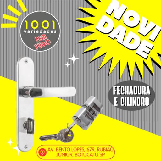 FECHADURAS E CILINDROS em Botucatu, SP por 1001 TEM TUDO VARIEDADES