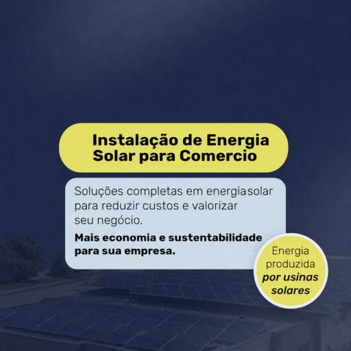 Instalação de Energia Solar para Comercio em Santa Maria