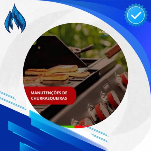Manutenções de churrasqueiras por Galileu Gás 