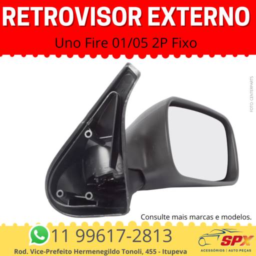 Retrovisor Externo - Uno Fire 01/05 - 2 Portas -  Fixo em Itupeva, SP por Spx Acessórios e Autopeças