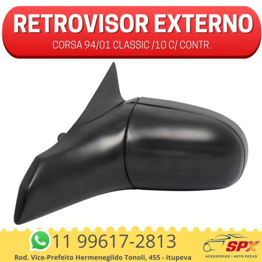Retrovisor Externo Corsa 94/01 Classic /10 c/ contr. em Itupeva, SP por Spx Acessórios e Autopeças